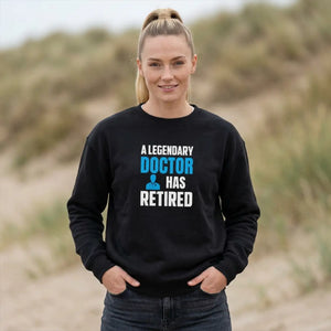 Legendary Doctor Retired Crewneck Sweatshirt - Sweatshirts