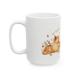 Cute Ducklings Ceramic Mug, ?We Tried we Waddled Napped’ - Mugs
