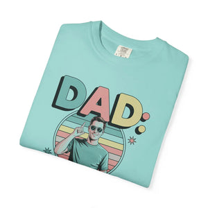 Funny Dad Tee - Unique Gift Idea Garment Dyed - Dipaliz - T-shirts