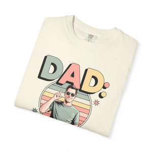Funny Dad Tee - Unique Gift Idea Garment Dyed - Dipaliz - T-shirts