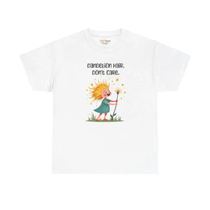 Unisex Dandelion Hair Dont Care Tee - Heavy Cotton - Dipaliz - T-shirts