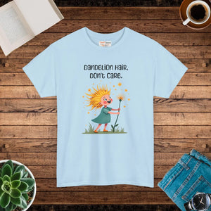 Unisex Dandelion Hair Dont Care Tee - Heavy Cotton - Dipaliz - T-shirts