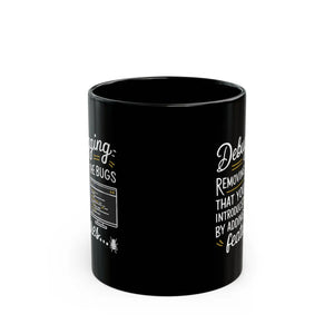 Sleek Debugging Black Mug - Ceramic Drinkware - Dipaliz - Mugs
