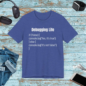 Debugging Life Unisex Tee Ultimate Comfort Style Dipaliz - Heather True Royal / Xs - T-shirts