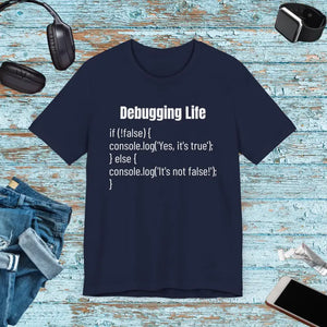 Debugging Life Unisex Tee - Javascript Logic Design - Dipaliz - Navy / Xs - T-shirts