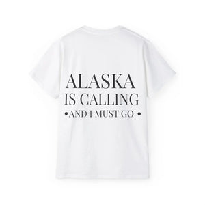 Alaska is Calling Ultra Cotton Tee - Adventure Design - Dipaliz - T-shirt