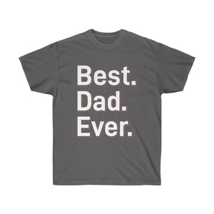 Premium Best Dad Ever Ultra Cotton Tee - Father’s Day - Dipaliz - T-shirts - s