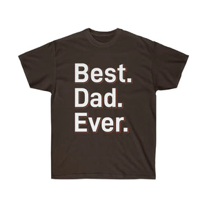 Premium Best Dad Ever Ultra Cotton Tee - Father’s Day - Dipaliz - T-shirts - s