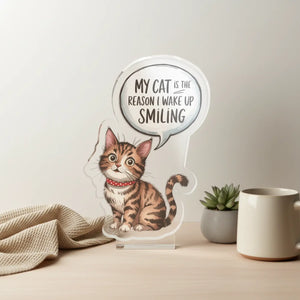 Dipaliz Cat Quote Acrylic Statue Wake Up Smiling Decor - Sculptures & Statues