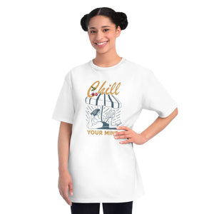 Chill your Mind Classic t Shirt - Organic Unisex - Dipaliz - T-shirts