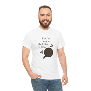 Cotton Coffee Tee - I’m the Reason is Gone - Dipaliz - T-shirts