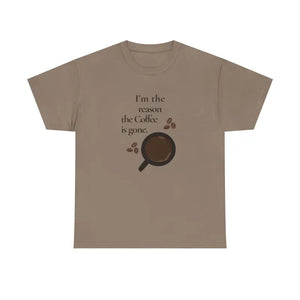 Coffee Tee - I’m the Reason is Gone Cotton Shirt - Dipaliz - Brown Savana / s - T-shirts