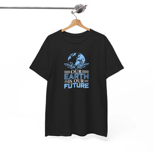 Unisex Heavy Cotton Earth Day our is Future Tee - Dipaliz - T-shirts - s