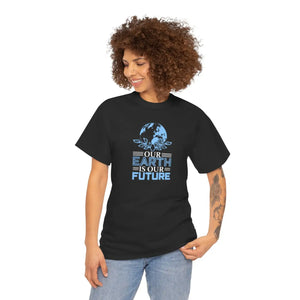 Unisex Heavy Cotton Earth Day our is Future Tee - Dipaliz - T-shirts - s