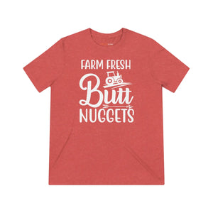 Soft Farm Fresh Butt Nuggets Triblend Tee - Dipaliz - T-shirts