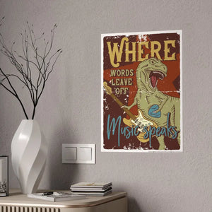 Music Speaks Poster - where Words Leave off Gloss Art - Dipaliz - 16.5’’ x 23.4’’ (vertical) / Glossy - Posters Prints