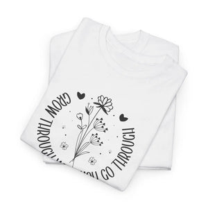 Floral Cotton Tee - Grow Through what you Go - Dipaliz - T-shirts