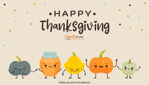 Virtual Gift Card - Dipaliz Happy Thanksgiving Eco-friendly Gifts