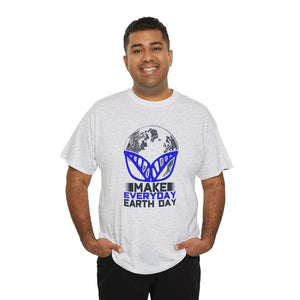 Deluxe Earth Day Cotton t Shirt - Make Everyday - Dipaliz - T-shirts