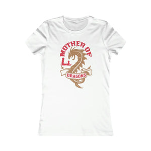 Fierce Women’s Favorite Tee - Mother of Dragons - Dipaliz - T-shirts