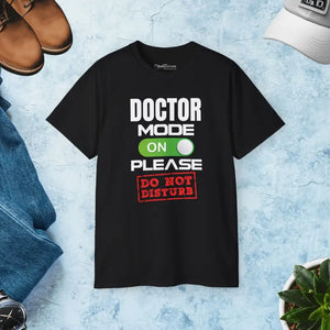 Doctor Mode on Tee - Ultra Cotton Statement Shirt - Dipaliz - Black / s - T-shirts