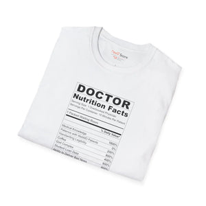 Doctor ?Nutrition Facts’ T-shirt, Funny Medical Shirt for Doctors & Med Students - T-shirts - s