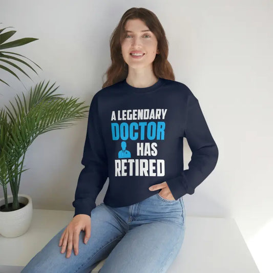 Legendary Doctor’s Retirement Crewneck Sweatshirt