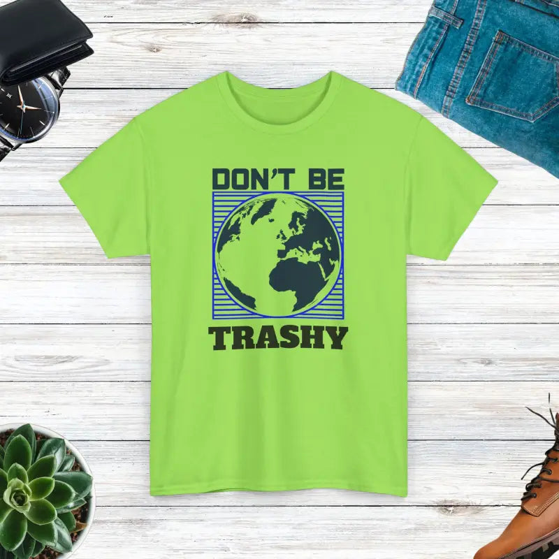 Rock Earth Day with the Cozy Don’t be Trashy Tee - Neon Green / m T-shirt