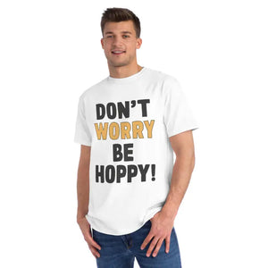 Dont Worry be Hoppy Easter Tee - Organic Unisex Classic - Dipaliz - T-shirts