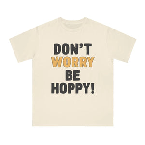 Organic Dont Worry be Hoppy Easter Tee - Unisex - Dipaliz - T-shirts