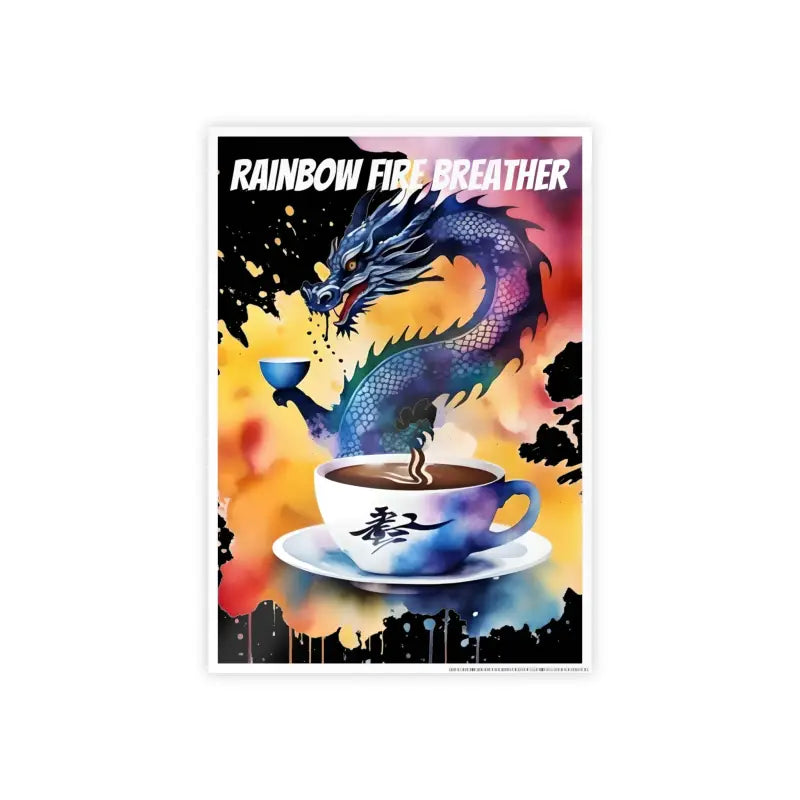 Dragon Fire Coffee Cup Poster - Energize your Space with Bold Gloss! - 11.7’’ x 16.5’’ (vertical) / Glossy