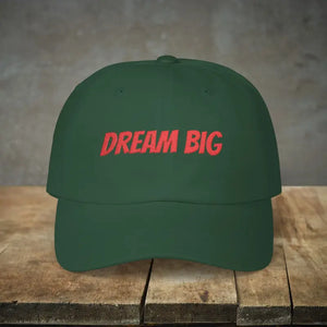 Dream Big Embroidered Dad Cap - Cool Comfort Style - Dipaliz - Spruce / one Size - Baseball Caps
