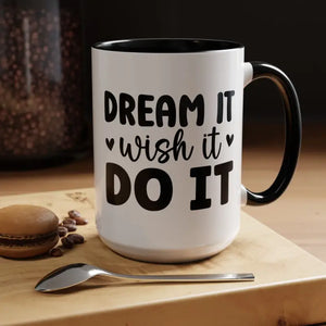 Accent Coffee Mug Dreams Ceramic 11oz 15oz Motivational - Dipaliz - Mugs