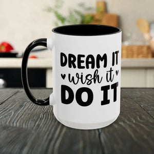 Accent Coffee Mug Dreams Ceramic 11oz 15oz Motivational - Dipaliz - Mugs