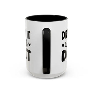 Accent Coffee Mug Dreams Ceramic 11oz 15oz Motivational - Dipaliz - Mugs