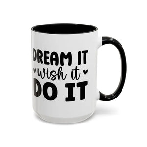 Accent Coffee Mug Dreams Ceramic 11oz 15oz Motivational - Dipaliz - Mugs