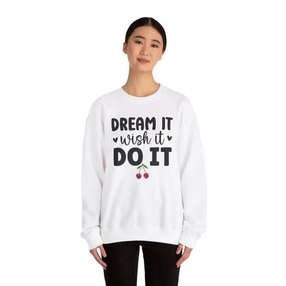 Dream it do Cozy Unisex Heavy Blend Crewneck Sweatshirt