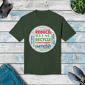 Earth Day T-shirt Reduce Reuse Recycle Statement Tee - Dipaliz - Hunter Green / s - T-shirts