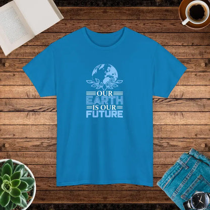 Earth Day Deluxe Tee - our is Future Statement - Sapphire / s T-shirt