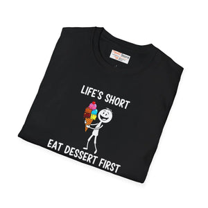 Eat Dessert First T-shirt, Life’s Short Funny Ice Cream Skeleton Tee - T-shirts