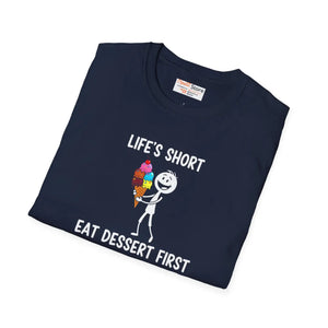 Eat Dessert First T-shirt, Life’s Short Funny Ice Cream Skeleton Tee - T-shirts