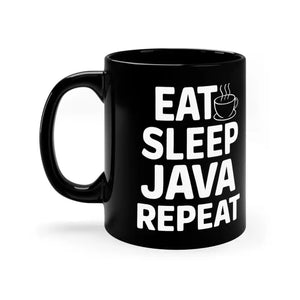 Eat Sleep Java Repeat Mugs - Bold Ceramic Coffee Cup - Dipaliz - 11oz / Black