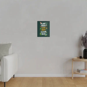 Matte Canvas Wall Art - Plant Trees Save Bees - Dipaliz - Posters Prints & Visual Artwork