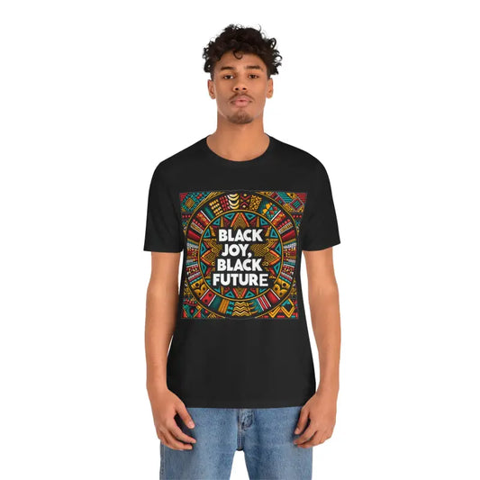 Elevate Your Style: Black Joy Future Tee - T-shirt