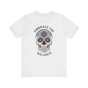 Edgy Skull Unisex Jersey - Embrace the Balance - Dipaliz - T-shirts