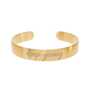 Sleek Engraved Gold Cuff - Keep Going Inspiration - Dipaliz - Bracelets