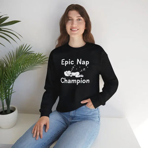 Sweatshirt - Epic Nap Champion - Cozy Crewneck - Dipaliz
