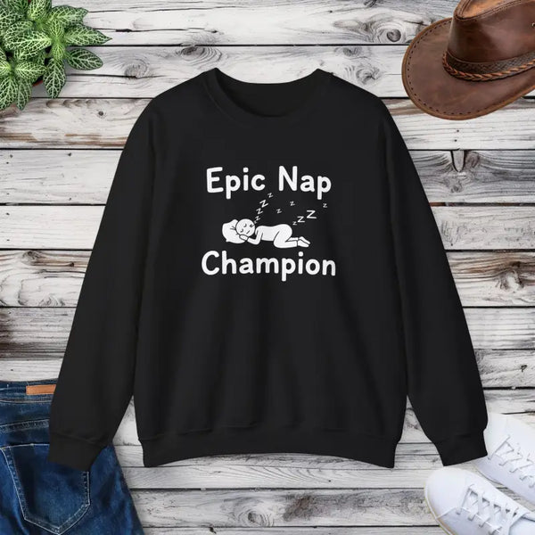 Sweatshirt - Epic Nap Champion - Cozy Crewneck - Dipaliz Black / s
