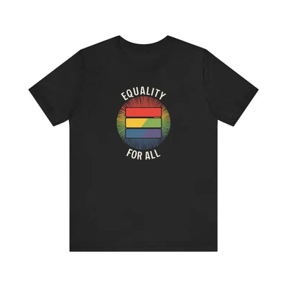 Unisex Jersey Tee Celebrating Gay Pride and Equality for All - T-shirt