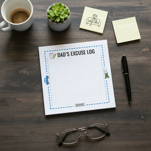 Excuse Log Notepad – Funny Father’s Day Gift - Dipaliz - Sticky Notes